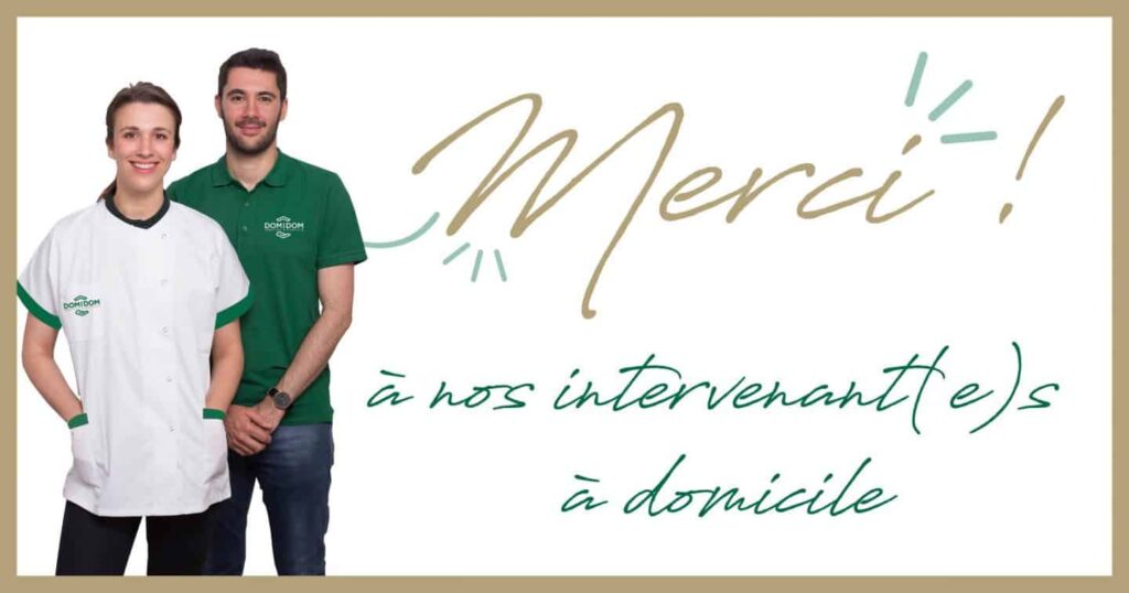 Merci à nos intervenant(e)s à domicile !